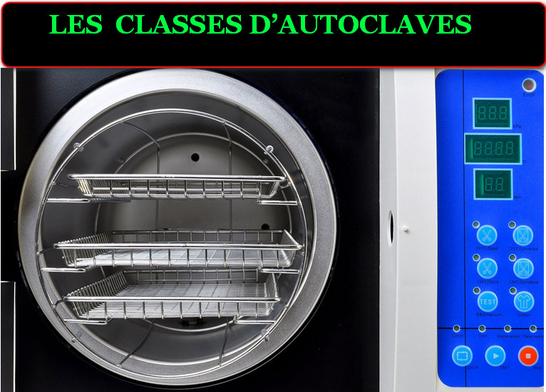 LES CLASSES D’AUTOCLAVES
